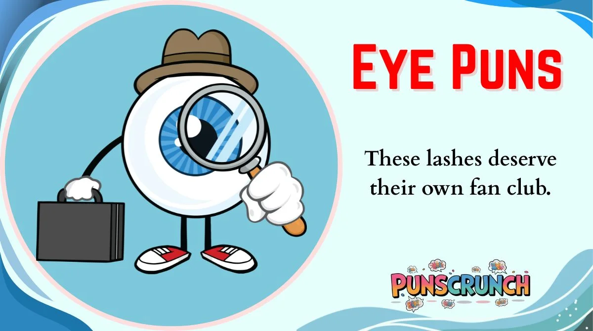 Eye Puns
