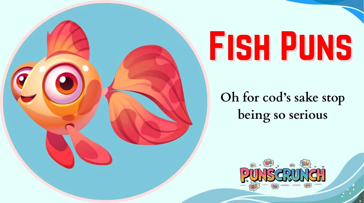 Fish Puns