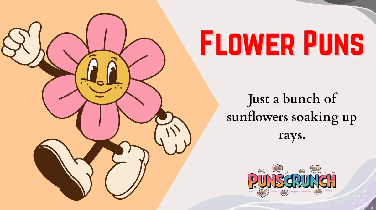 Flower Puns