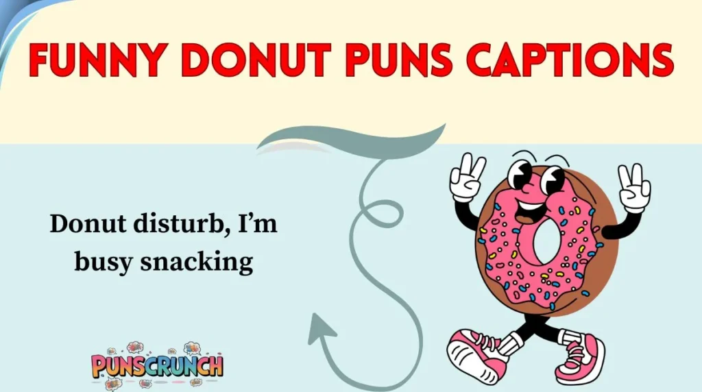 Funny Donut Puns Captions