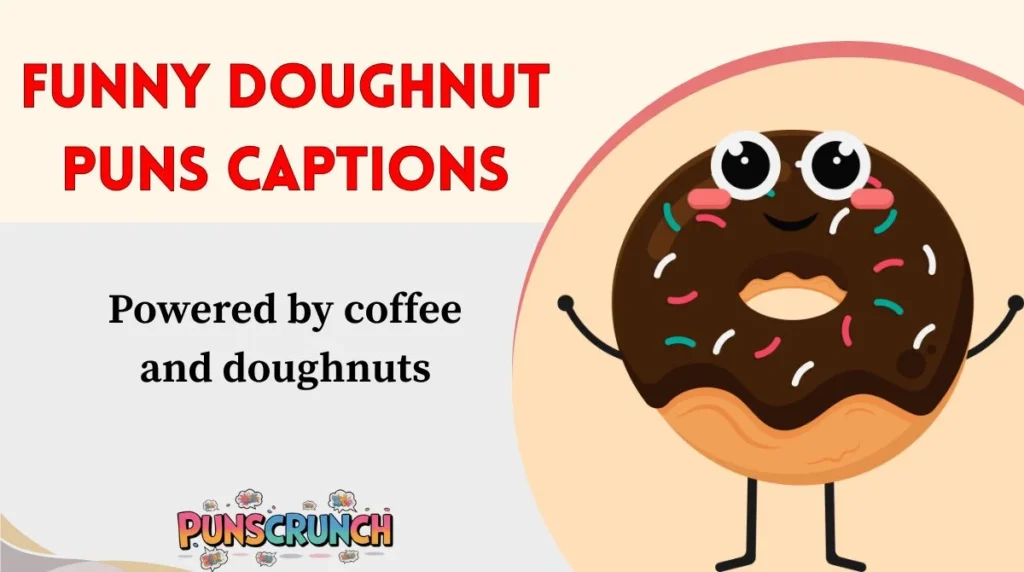 Funny Doughnut Puns Captions