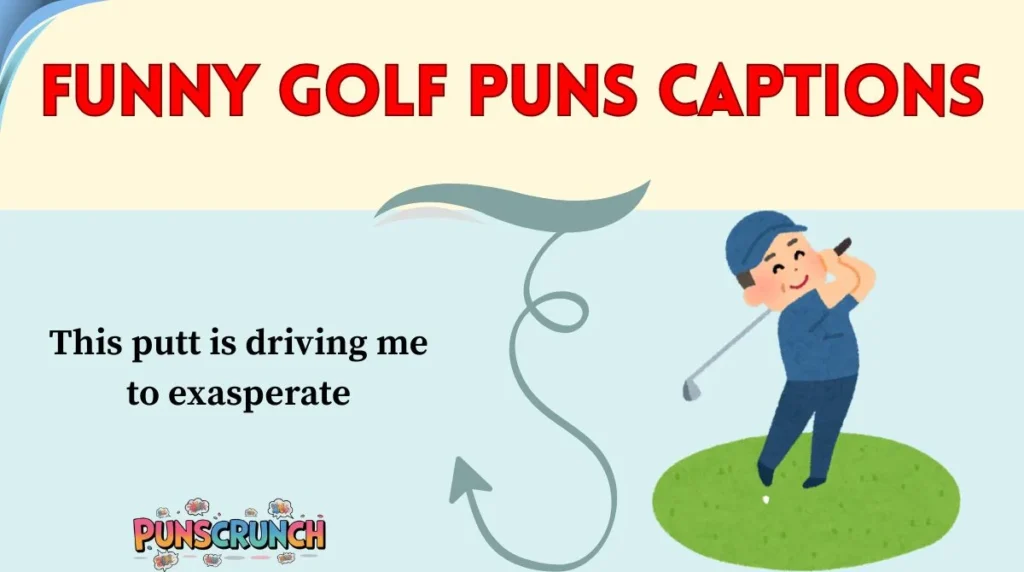 Funny Golf Puns Captions