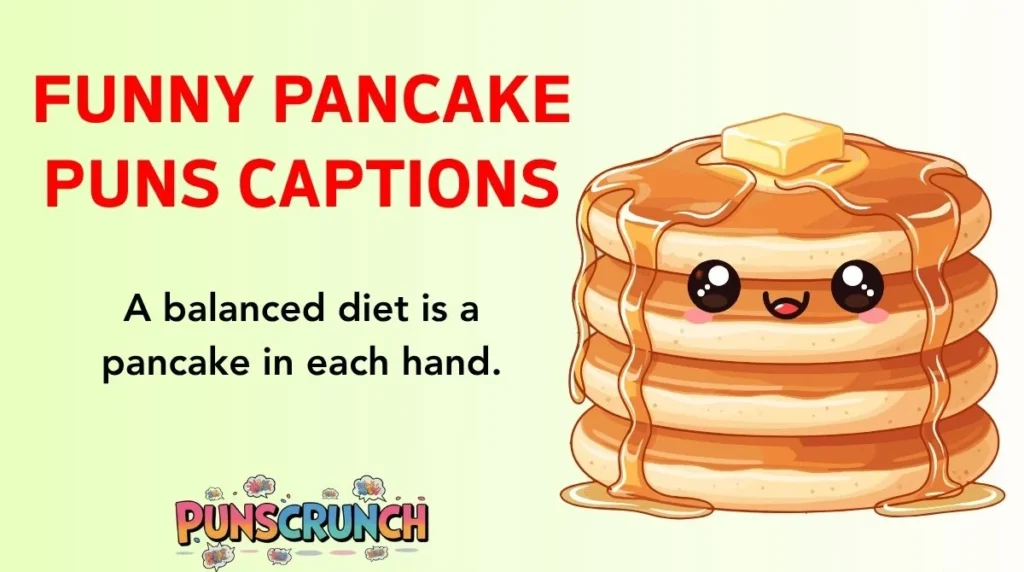 Funny Pancake Puns Captions