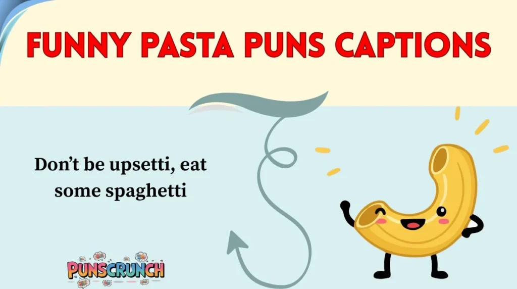 Funny Pasta Puns Captions