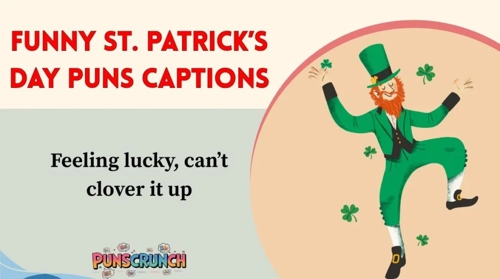 Funny St. Patrick’s Day Puns Captions
