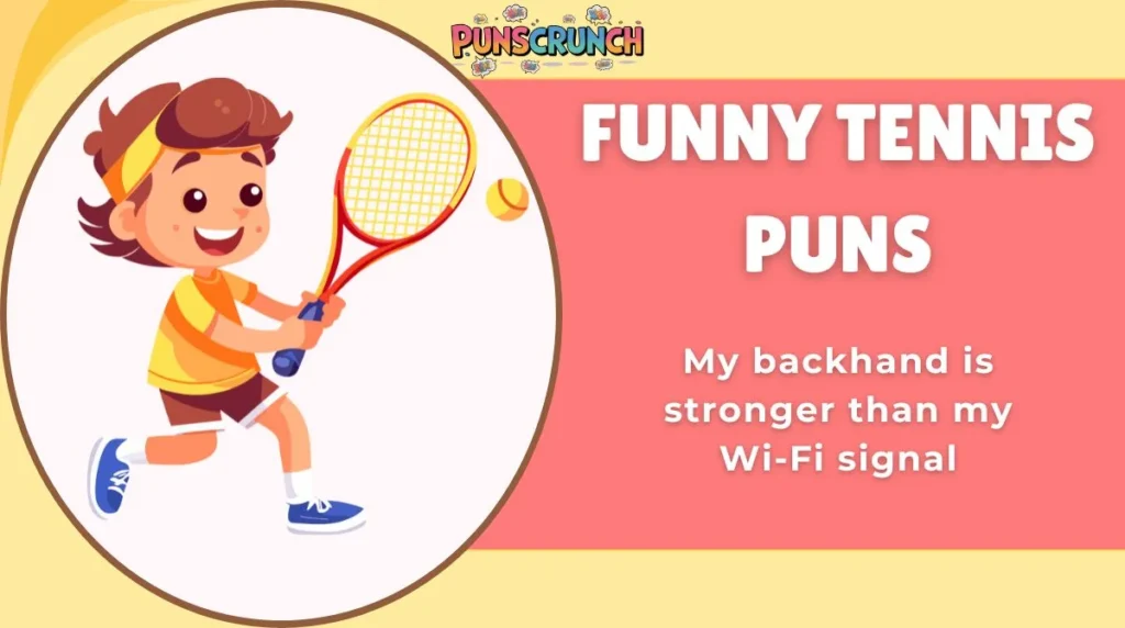 Funny Tennis Puns