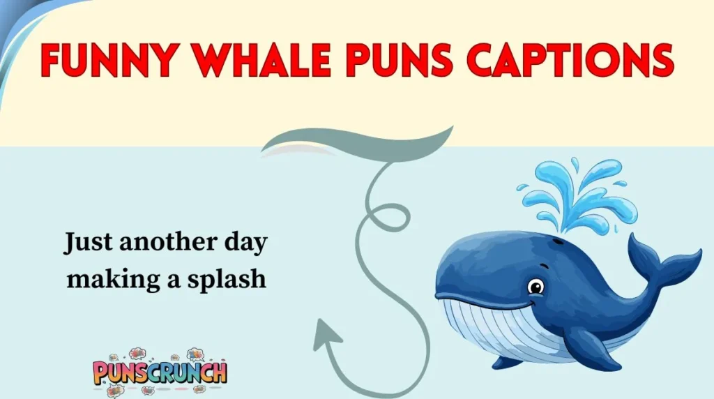 Funny Whale Puns Captions