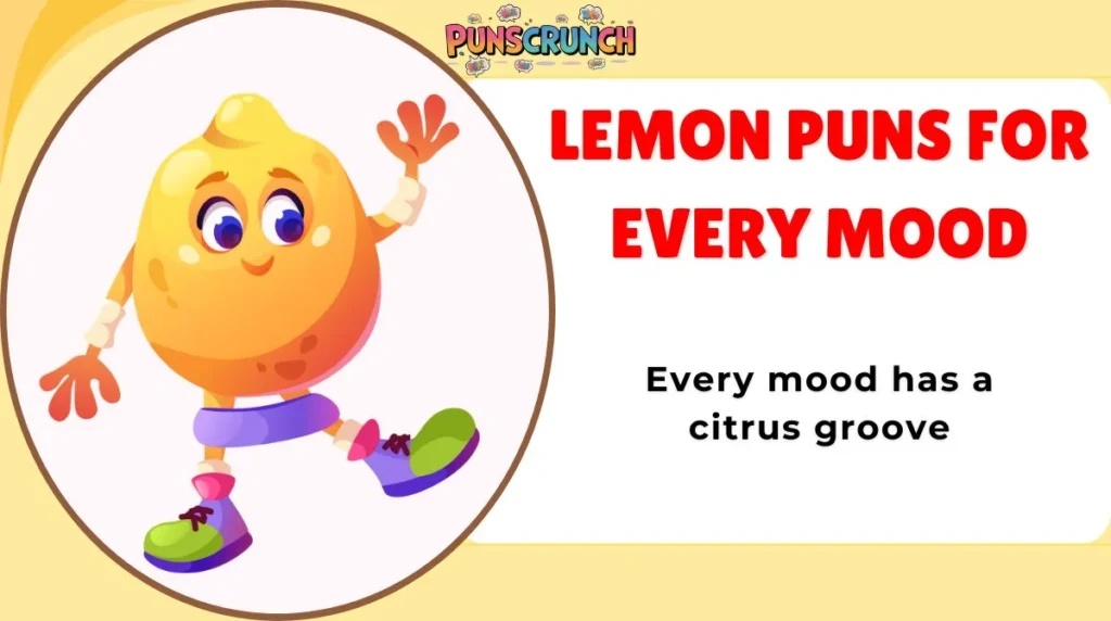 Lemon Puns for Every Mood