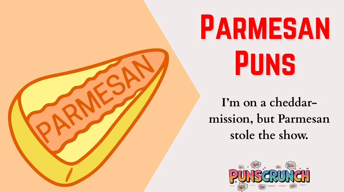 Parmesan Puns