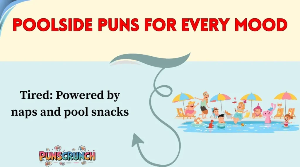 Poolside Puns for Every Mood