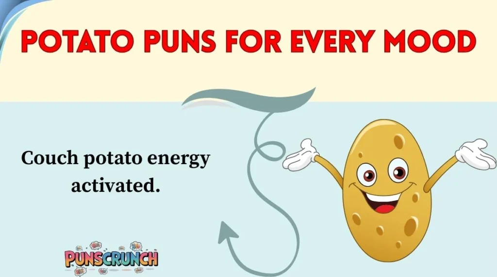 Potato Puns for Every Mood