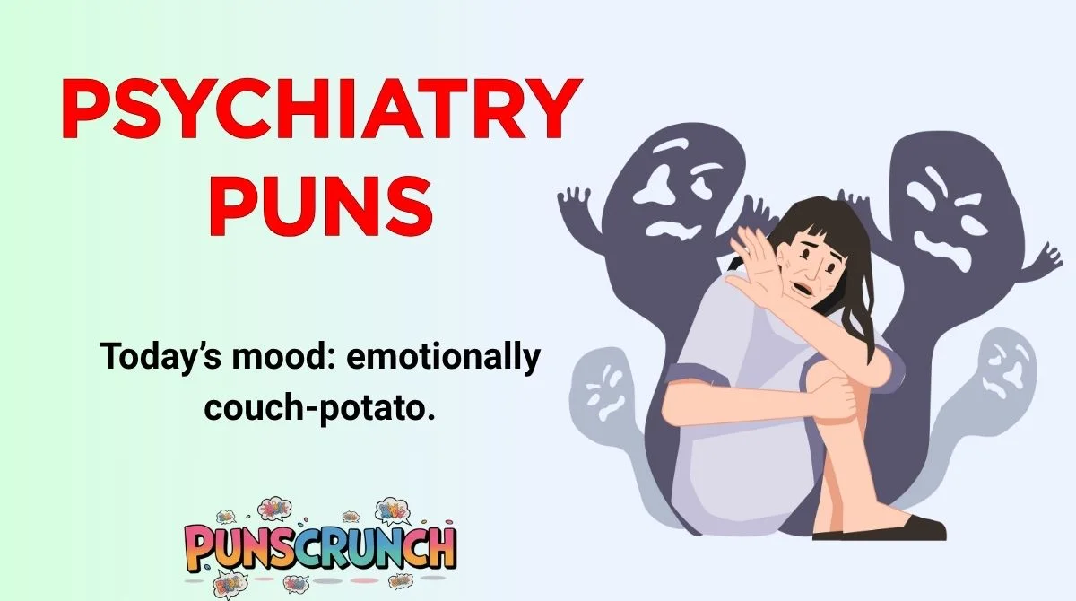 Psychiatry Puns