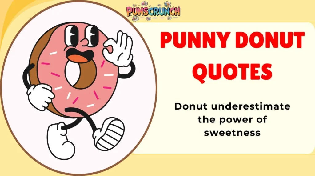 Punny Donut Quotes