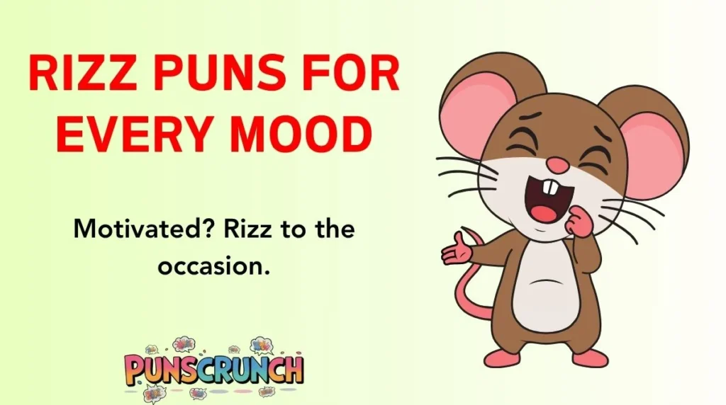Rizz Puns for Every Mood