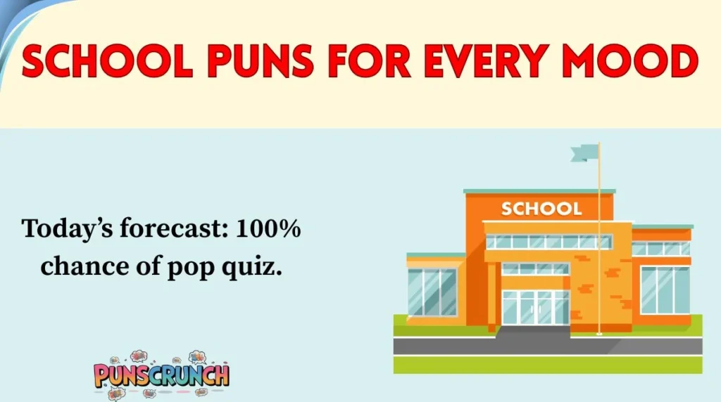 School Puns for Every Mood