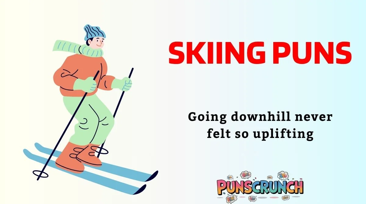 Skiing Puns