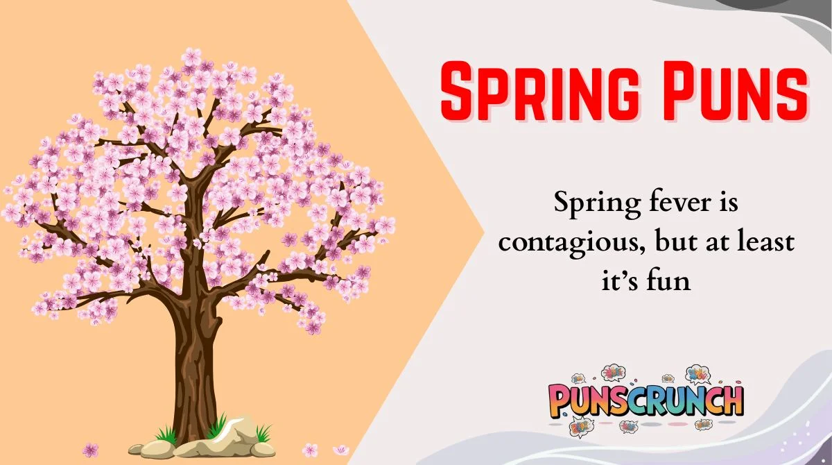 Spring Puns