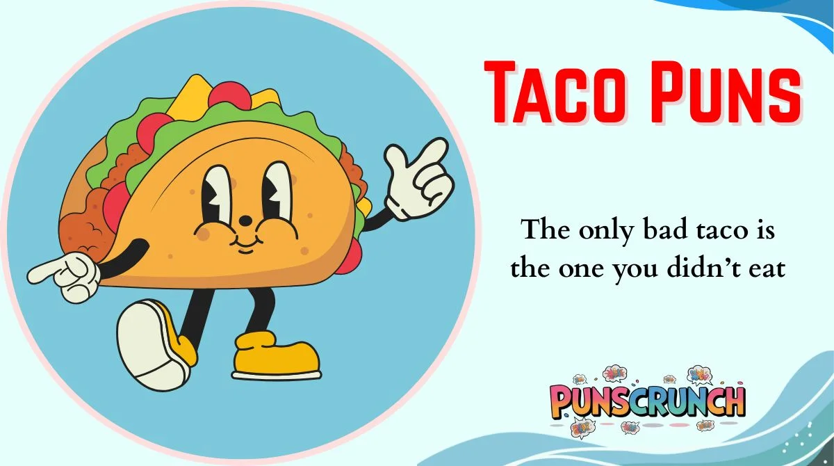Taco Puns