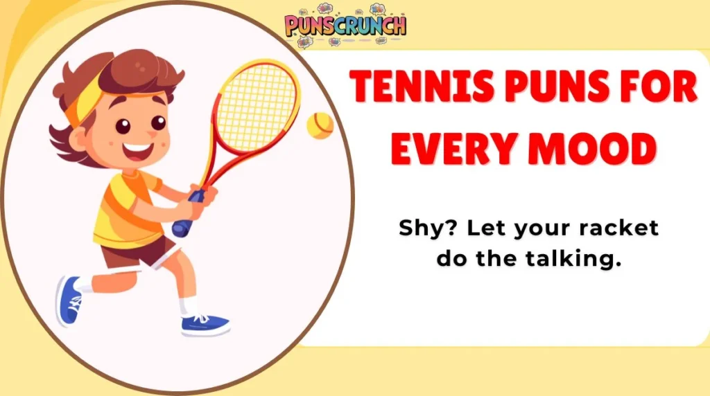 Tennis Puns for Every Mood