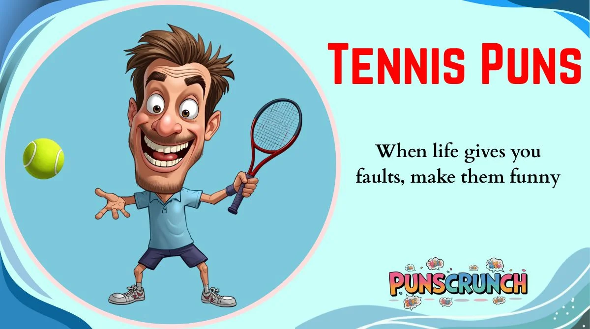 Tennis Puns