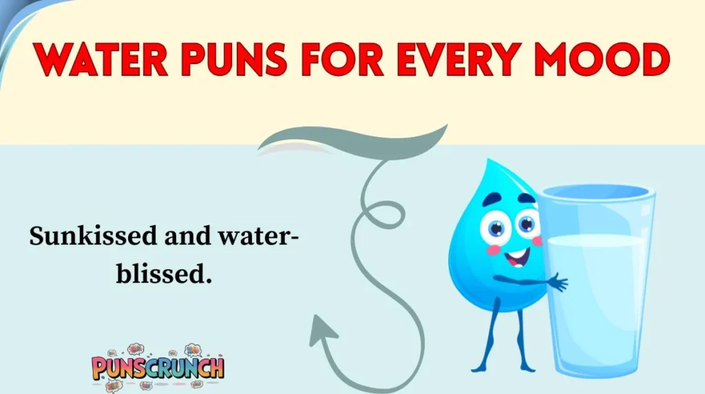 Water Puns for Every Mood