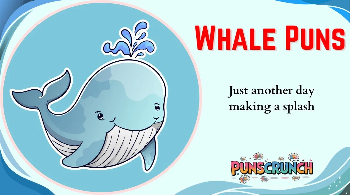 Whale Puns