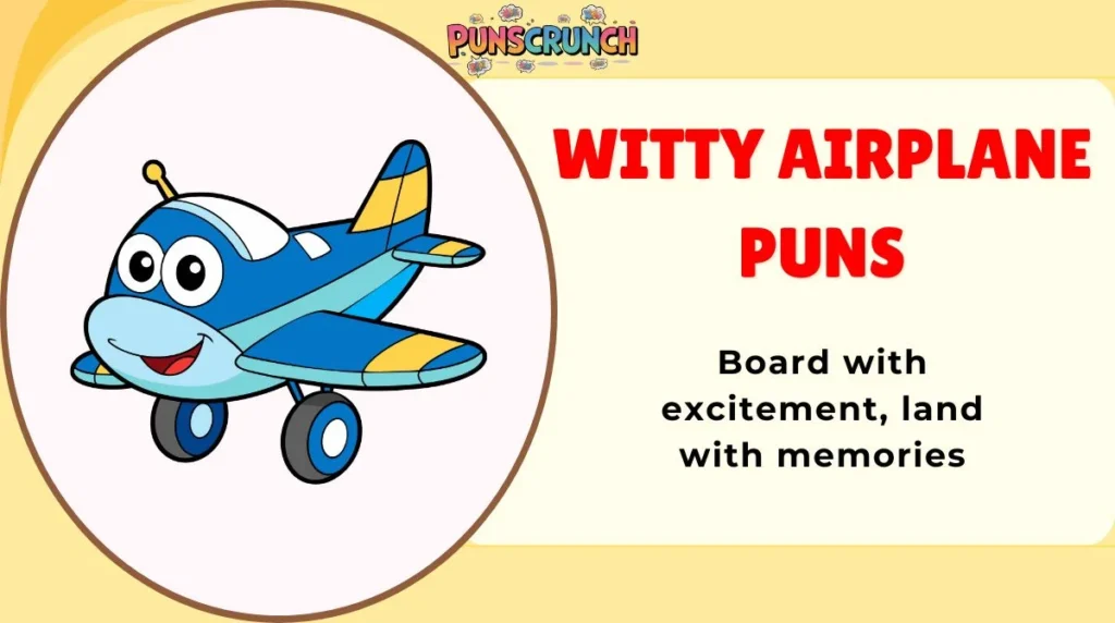 Witty Airplane Puns
