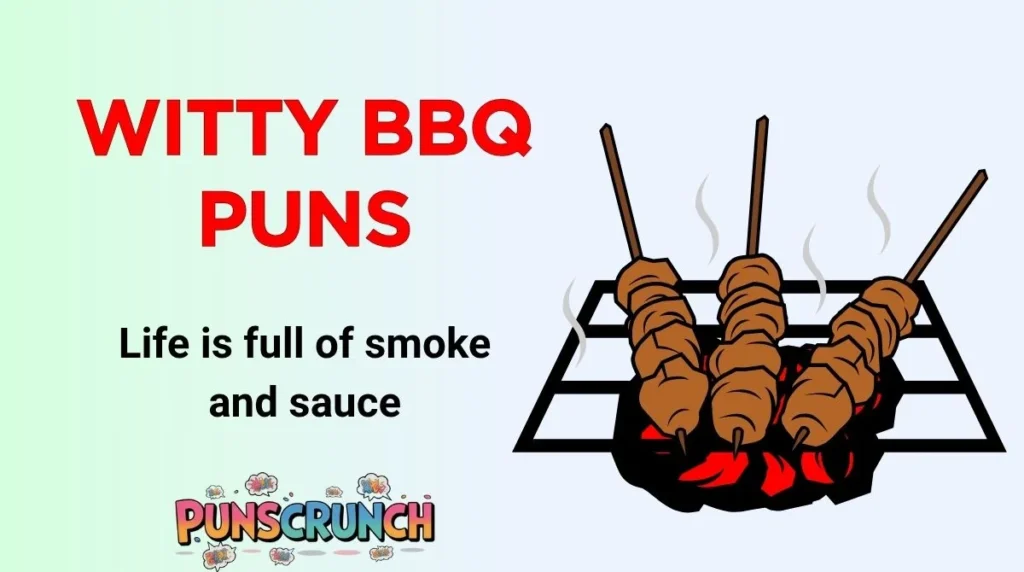 Witty BBQ Puns