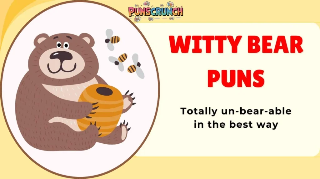 Witty Bear Puns