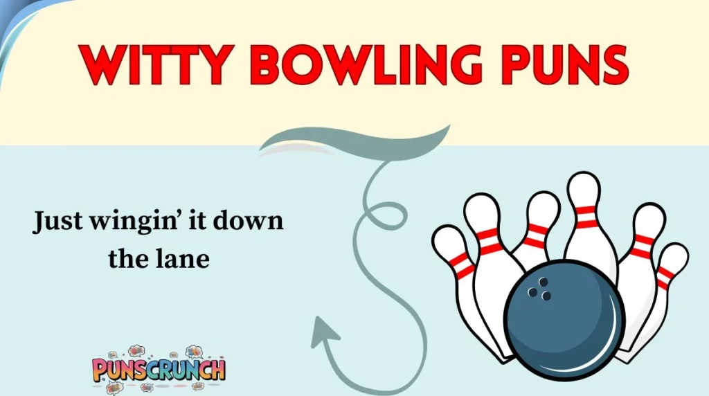 Witty Bowling Puns
