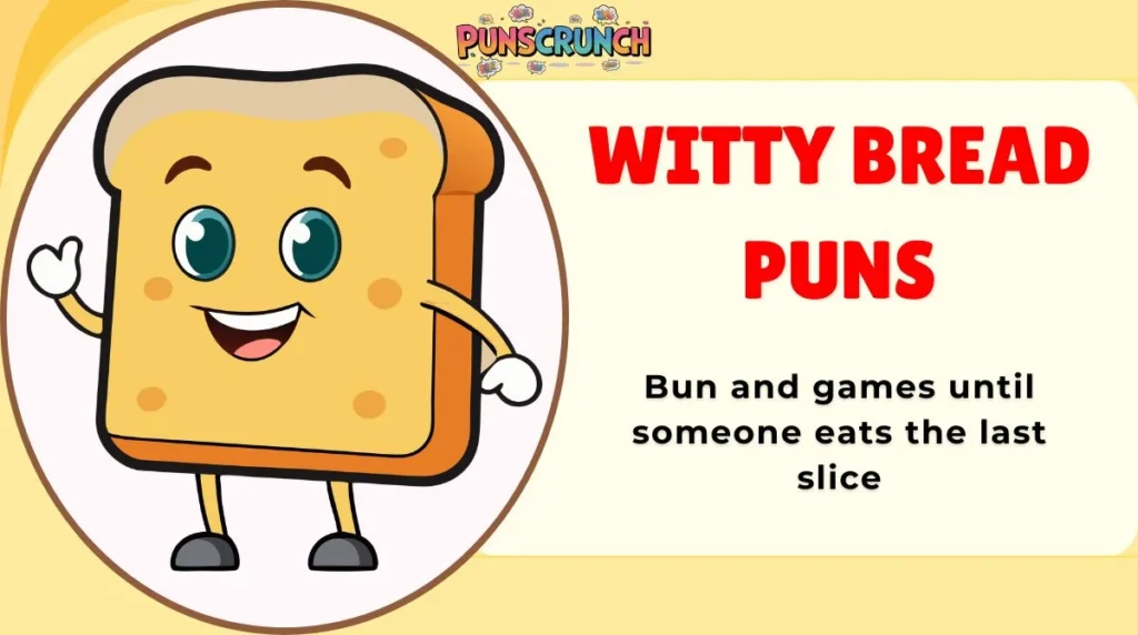 Witty Bread Puns