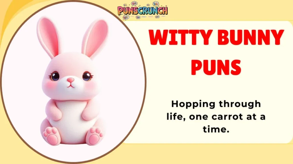 Witty Bunny Puns