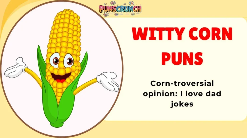 Witty Corn Puns