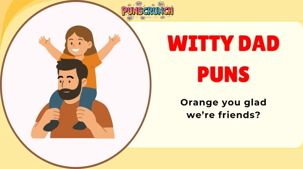 Witty Dad Puns
