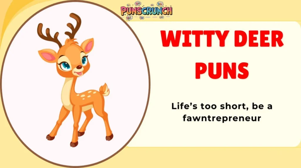 Witty Deer Puns