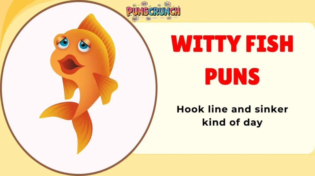 Witty Fish Puns