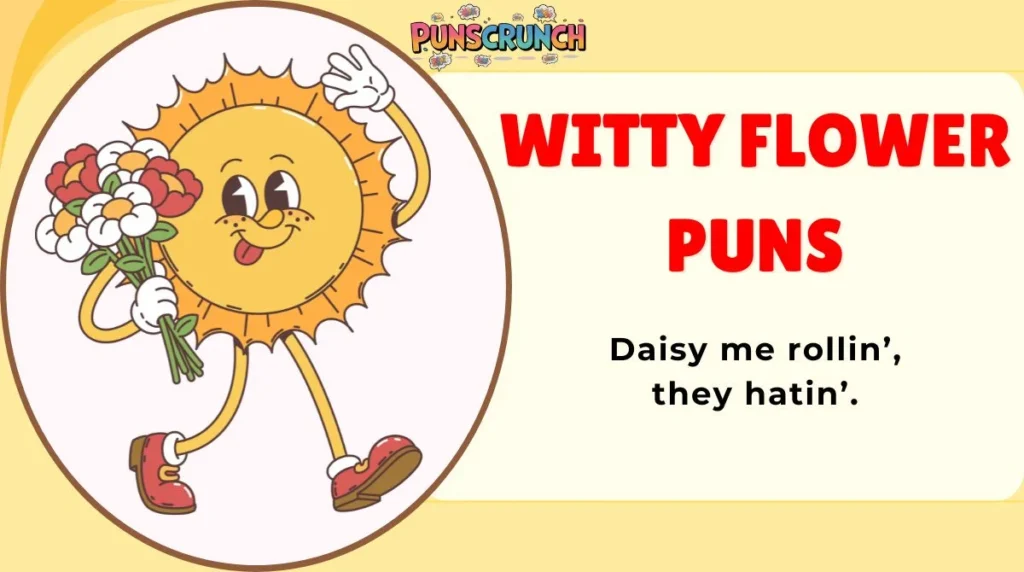 Witty Flower Puns