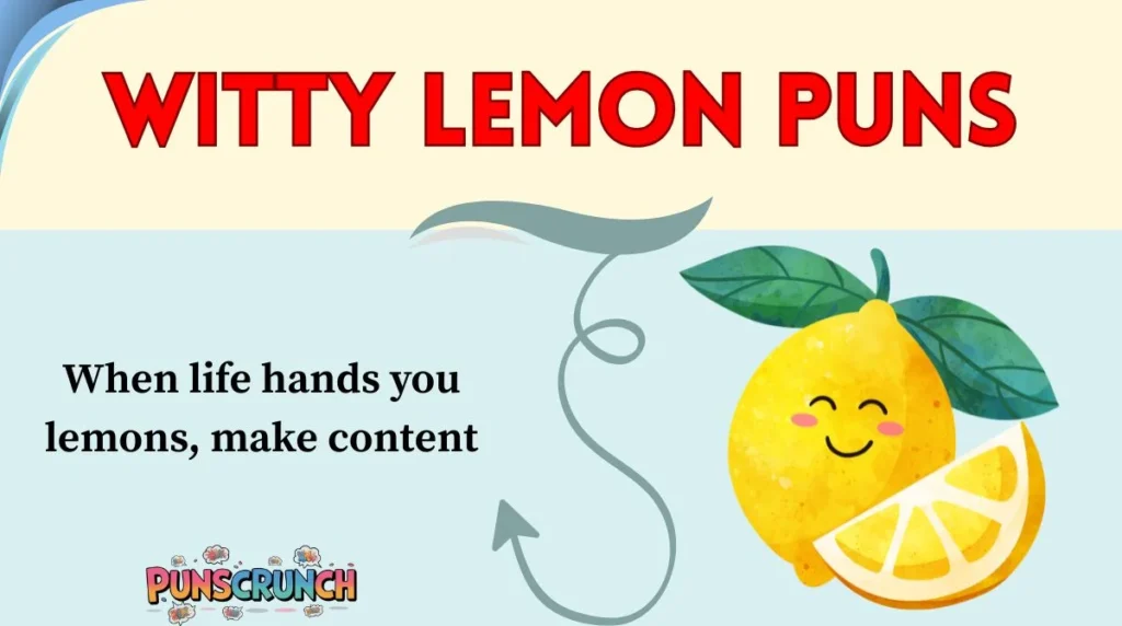 Witty Lemon Puns