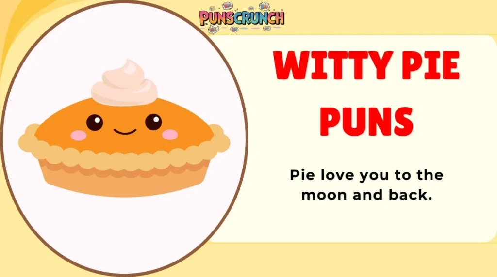 Witty Pie Puns