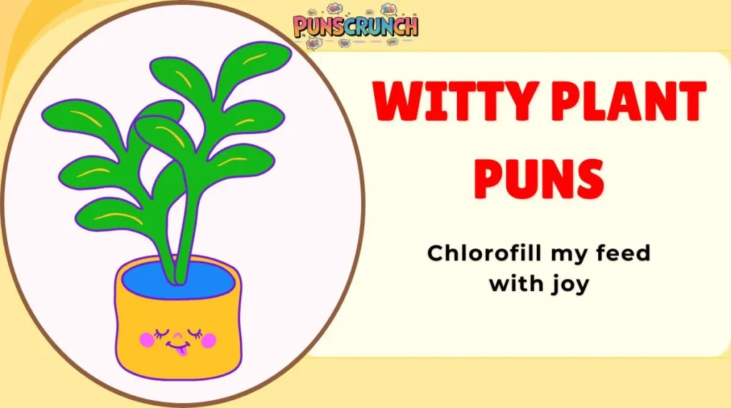 Witty Plant Puns