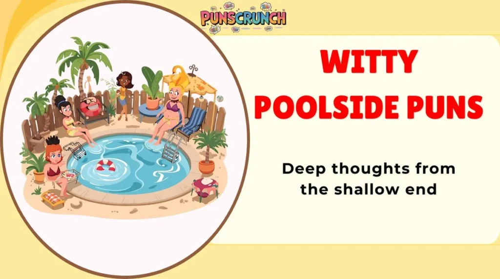 Witty Poolside Puns