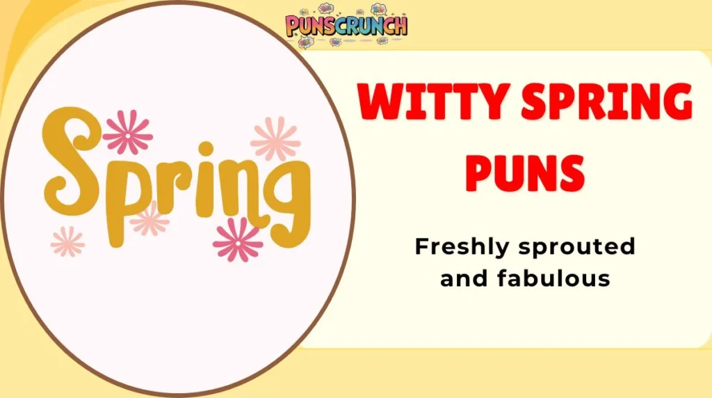 Witty Spring Puns