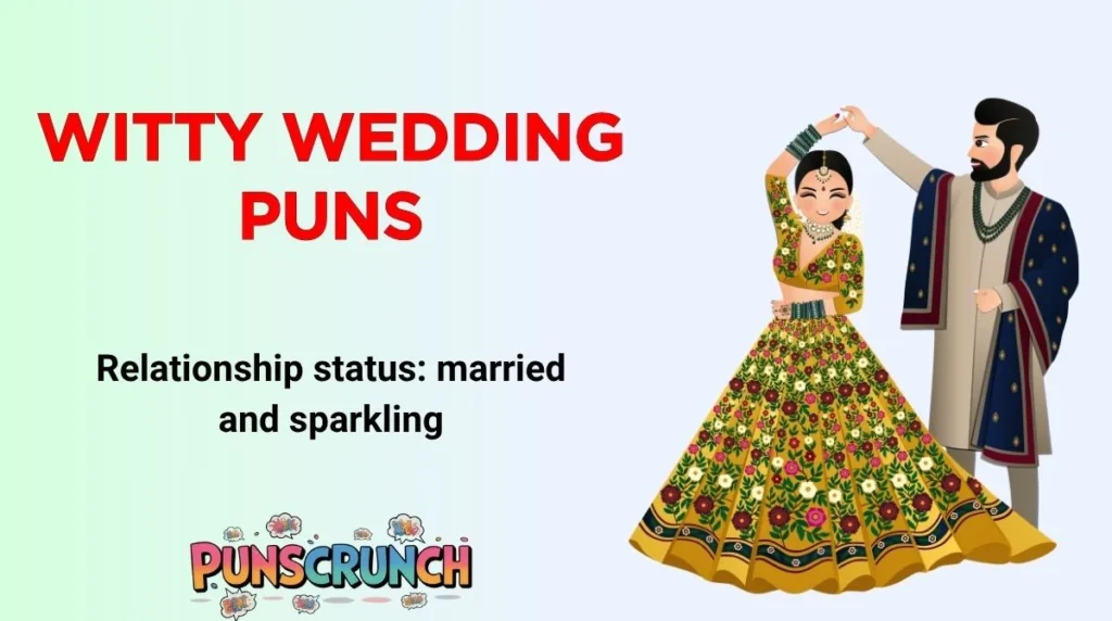 Witty Wedding Puns