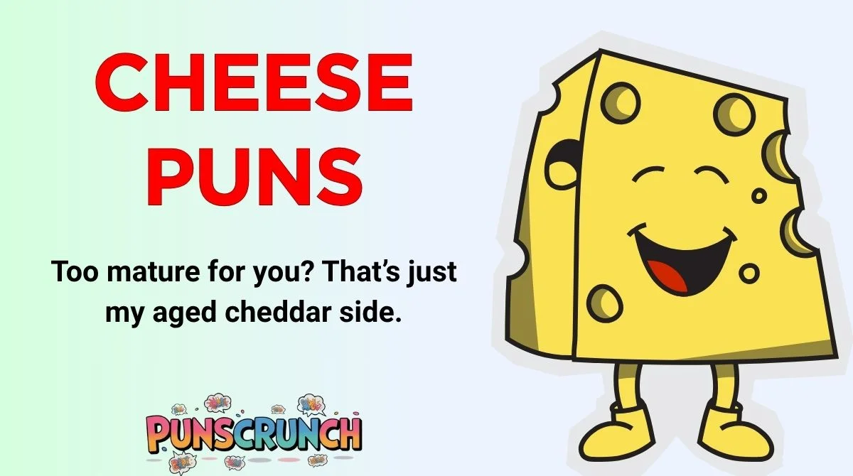 Cheese Puns