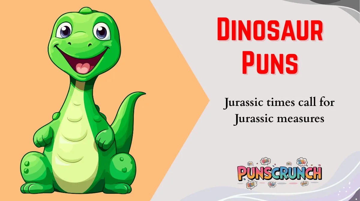 Dinosaur Puns