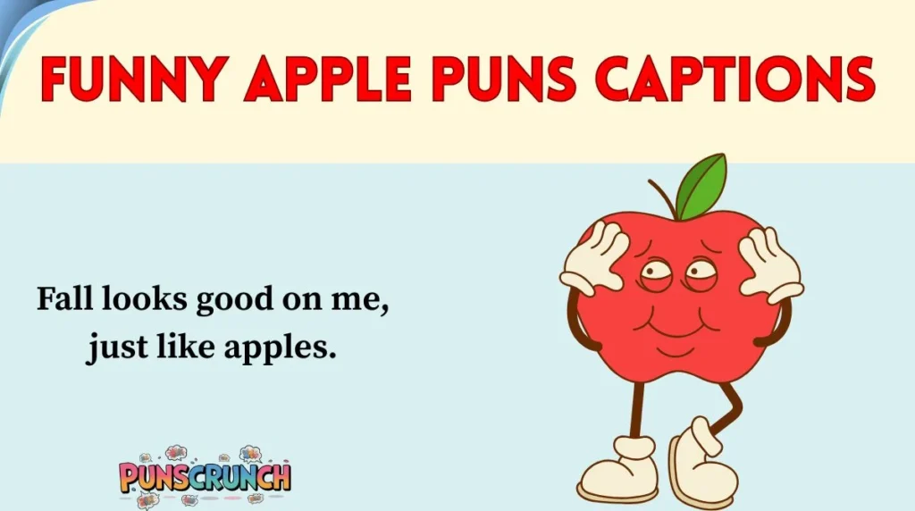 Funny Apple Puns Captions