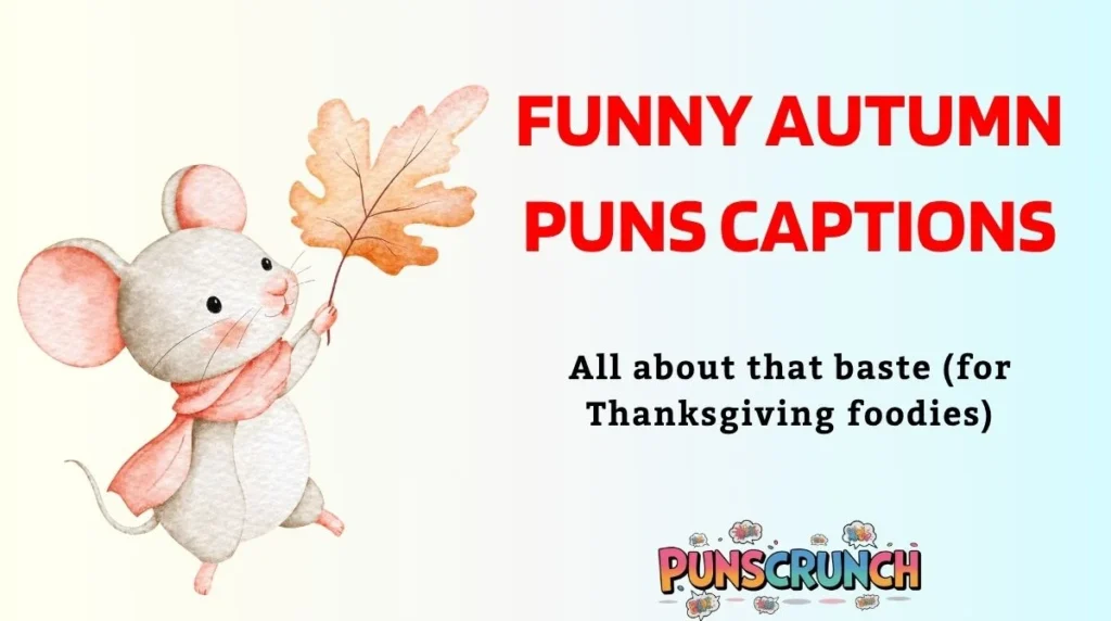 Funny Autumn Puns Captions