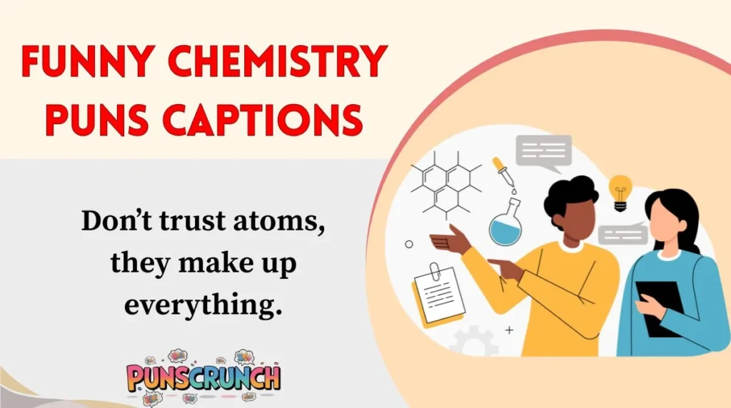Funny Chemistry Puns Captions