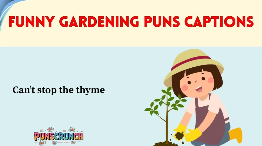 Funny Gardening Puns Captions
