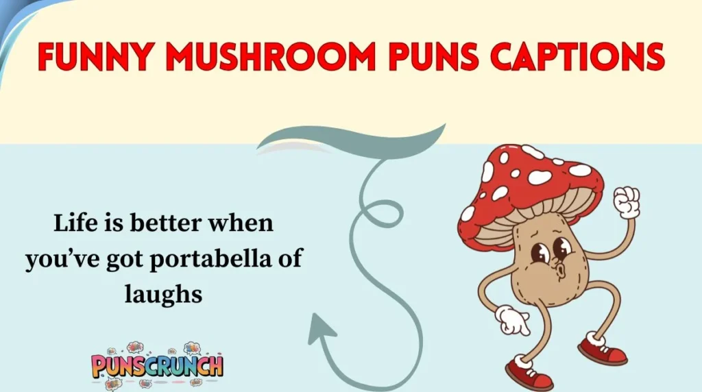 Funny Mushroom Puns Captions